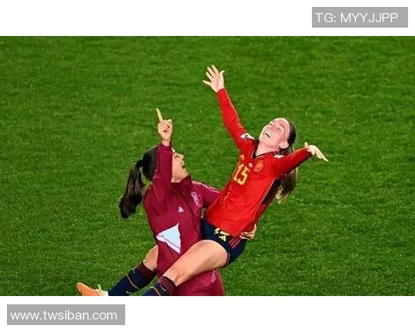 西班牙女足迎战尼日利亚队争夺世界杯荣耀精彩对决引发全球关注